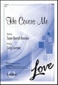 He Covers Me SATB choral sheet music cover